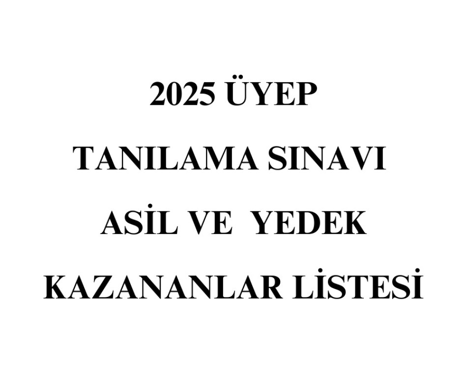 2025 ÜYEP Tanılama Sınavı Sonuçları